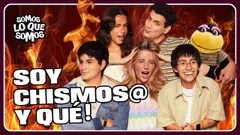 CHISMOSÓMETRO | SOMOS LO QUE SOMOS
