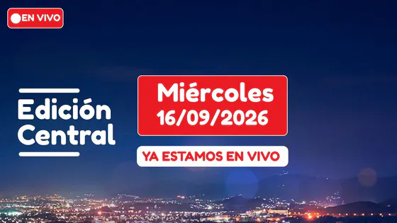EN VIVO Edición Central │Miércoles 16 de setiembre de 2026