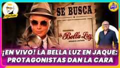 PROGRAMA ESPECIAL LA BELLA LUZ EN JAQUE: PROTAGONISTAS DAN LA CARA #showpe