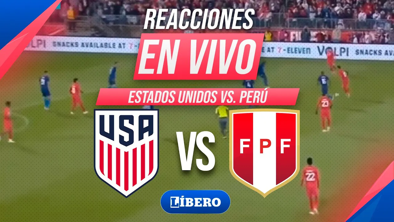 Reproducir: 🔴 ESTADOS UNIDOS VS PERÚ EN VIVO | AMISTOSO INTERNACIONAL POR FECHA FIFA | Líbero