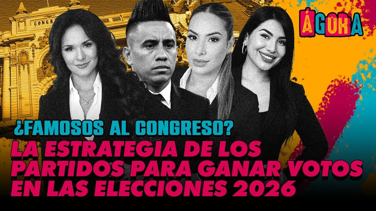 Reproducir: ¿Famosos al Congreso? Las estrategias de los partidos para ganar votos en 2026 | #ágora