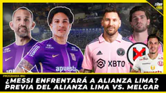 ¿MESSI EN MATUTE? | ¡ALIANZA SE JUEGA TODO ANTE MELGAR!