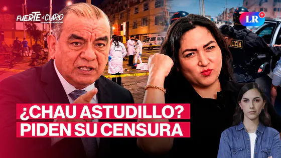 ¿SE VA ASTUDILLO? PRESENTAN MOCIÓN DE CENSURA CONTRA EL MINISTRO DEL INTERIOR | FUERTE Y CLARO