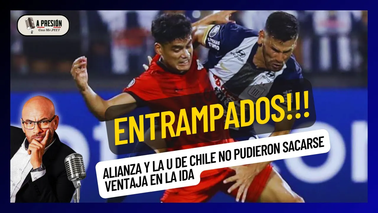 Reproducir: ¡ENTRAMPADOS! Alianza y la U. NO SE SACARON VENTAJA en la ida