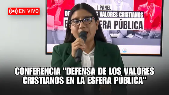 CONFERENCIA "DEFENSA DE LOS VALORES CRISTIANOS EN LA ESFERA PÚBLICA"