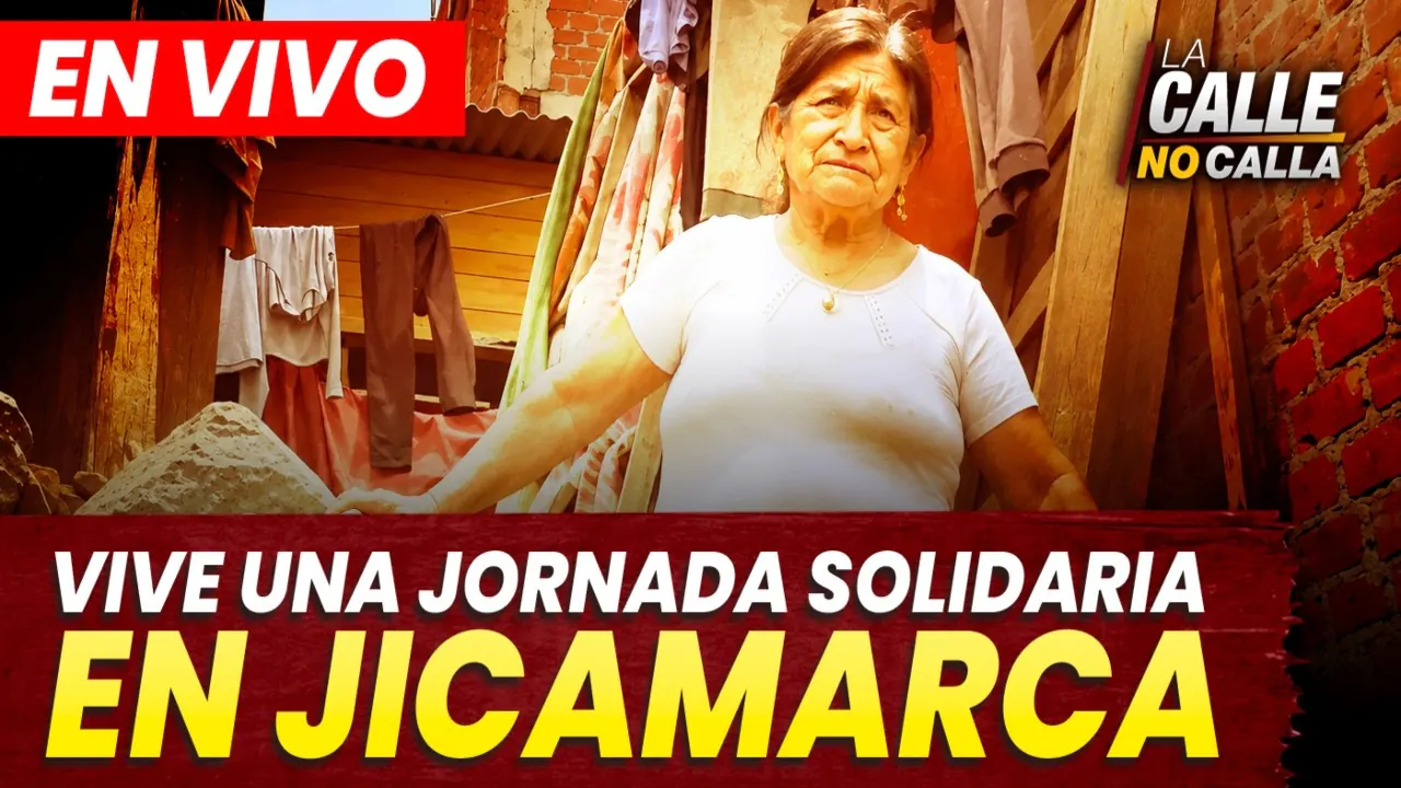 Reproducir: 🟢 EN VIVO - LLEVAMOS AYUDA A VECINOS DE JICAMARCA | LA CALLE NO CALLA - PROGRAMA COMPLETO