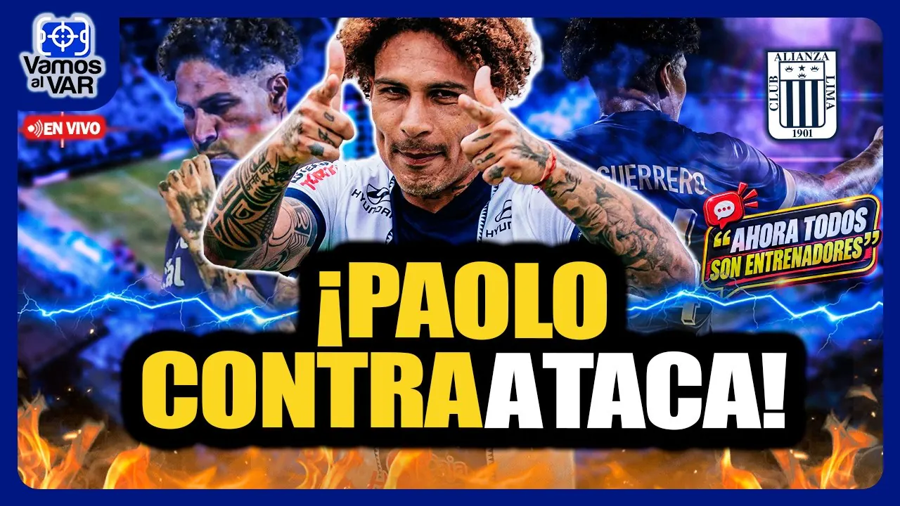 Reproducir: EN VIVO⚡PAOLO GUERRERO RESPONDE A SUS CRÍTICOS | Se cerró el mercado de pases | VAMOS AL VAR
