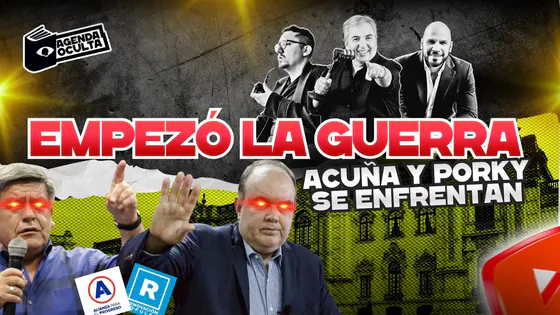 EMPEZÓ LA GUERRA, PORKY Y ACUÑA SE ENFRENTAN