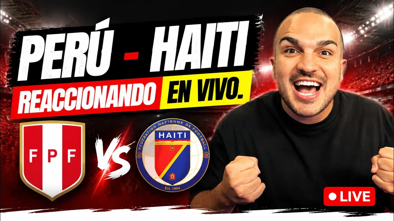 Reproducir: PERÚ - HAITI | REACCIONANDO #ENVIVO | LA PICHANGA