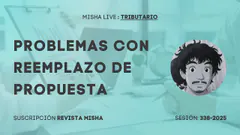REGISTROS SIRE 2025 - PROBLEMAS CON REEMPLAZO DE PROPUESTA