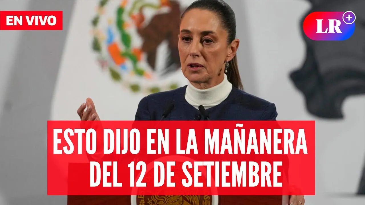 Reproducir: 🔴 Claudia Sheinbaum EN VIVO en la Mañanera de HOY, 15 de setiembre de 2025 | #EnDirectoLR