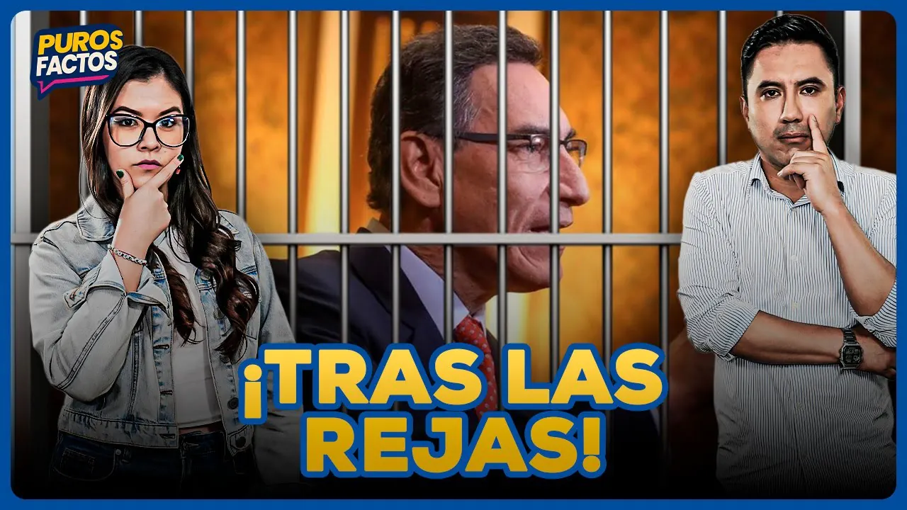 Reproducir: 🔴 #ENVIVO | MARTÍN VIZCARRA TRAS LAS REJAS POR 5 MESES  #PUROSFACTOS