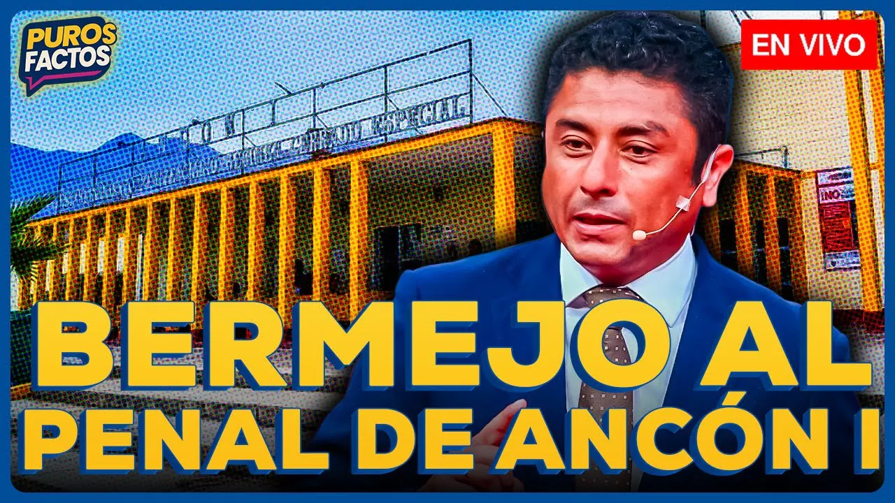 Reproducir: 🚨 #ENVIVO | GUILLERMO BERMEJO SERÁ RECLUÍDO EN EL PENAL DE ANCÓN I #PUROSFACTOS