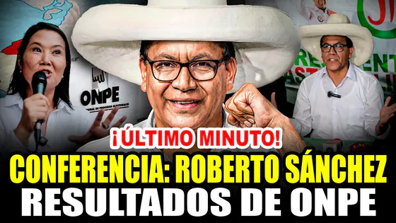 ¡ÚLTIMO MINUTO! ROBERTO SÁNCHEZ Y JP SE PRONUNCIA TRAS RESULTADOS DE LA ONPE 12/06