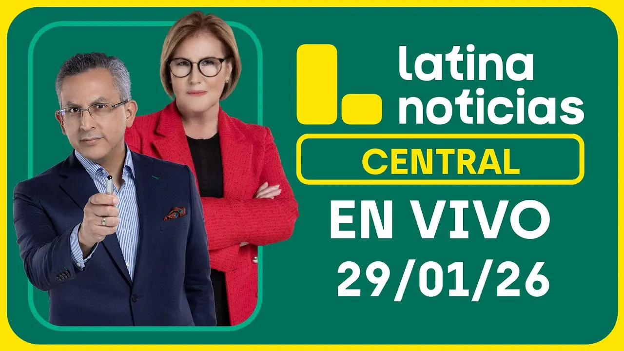 Reproducir: LATINA NOTICIAS CENTRAL - JUEVES 29 DE ENERO DE 2026