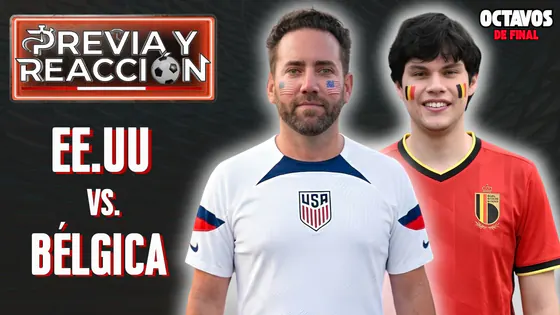 EE.UU VS. BÉLGICA | ¡VIVE LA FIESTA DEL FÚTBOL!