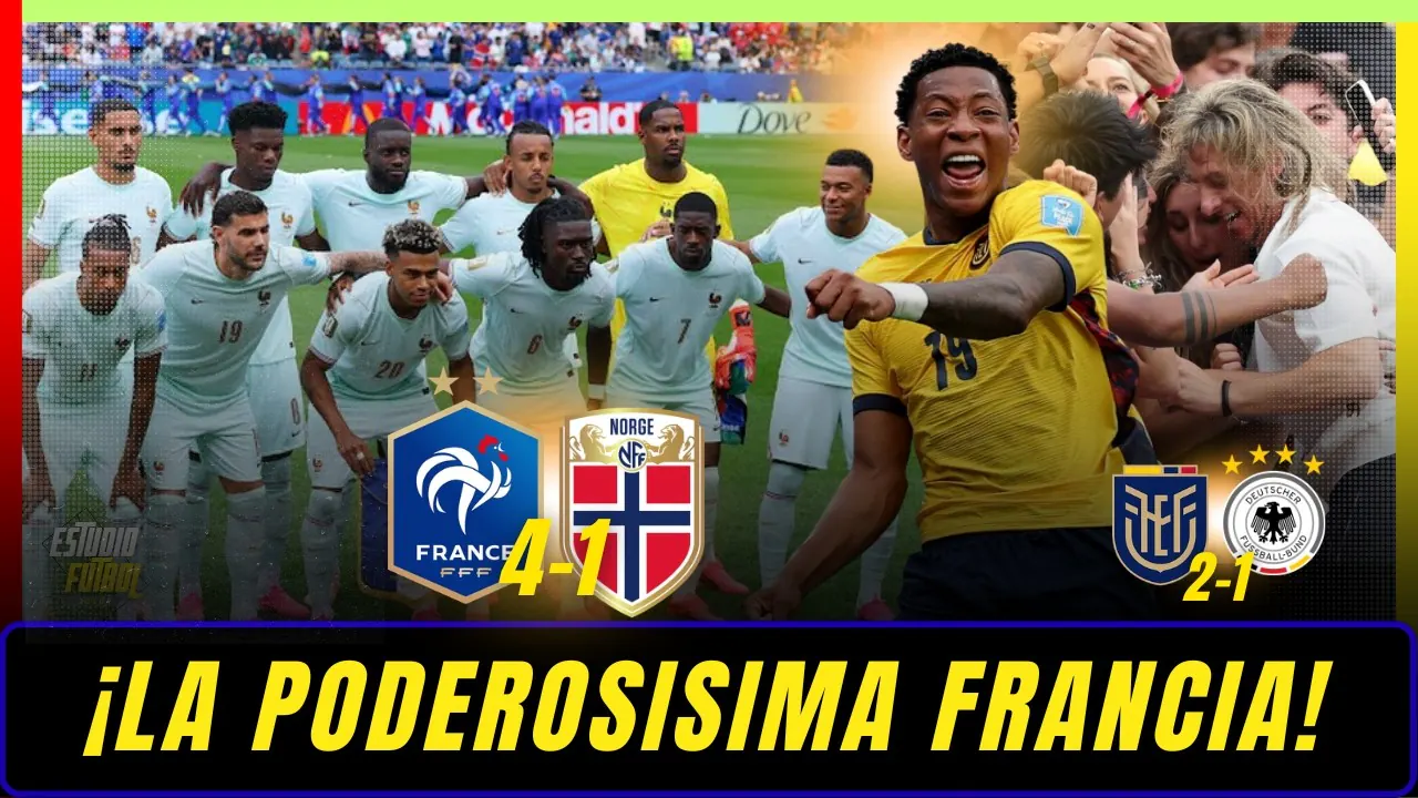 Reproducir: ¡FRANCIA IMPONE MIEDO! ECUADOR HACE HISTORIA, PARAGUAY SE HUNDE Y URUGUAY SE JUEGA LA VIDA