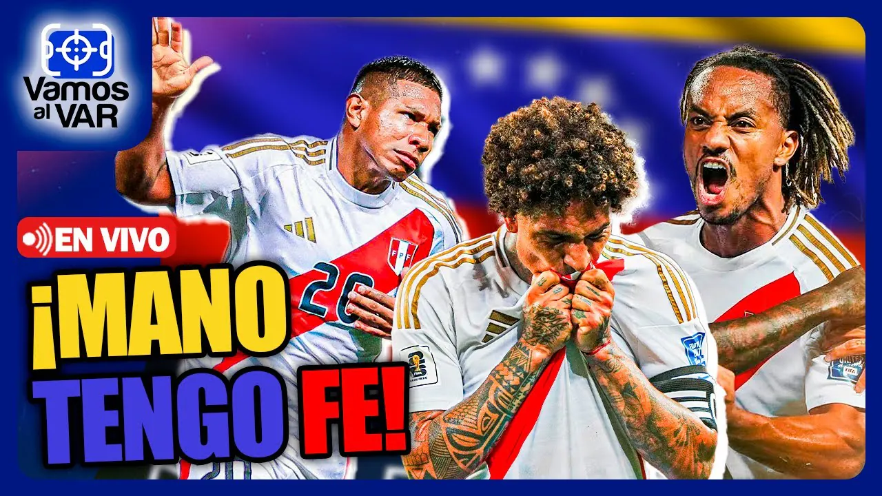Reproducir: 🔴#ENVIVO Perú ya piensa en Venezuela, ¡MANO TENGO FE! #VamosAlVar 21/03/25