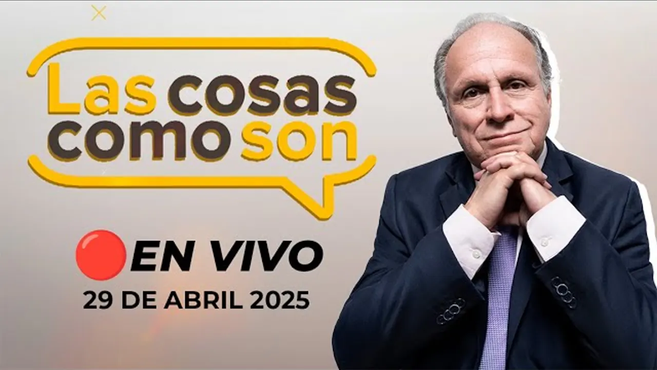 Reproducir: 🎙️🗞️ #ENVIVO 🔴 LAS COSAS COMO SON 29/04/25 #LASCOSASRPP