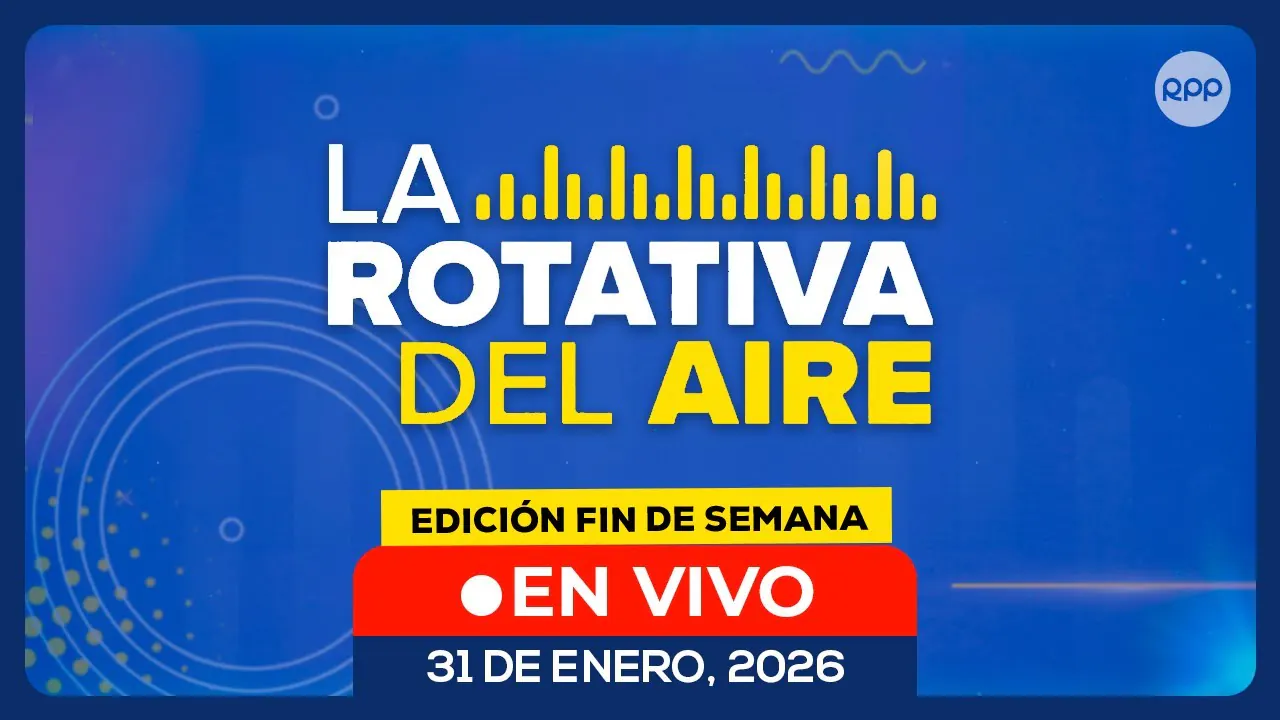 Reproducir: 🔴EN VIVO:🗣️La Rotativa del Aire: últimas noticias del Perú hoy #RotativaRPP 31/01/2026