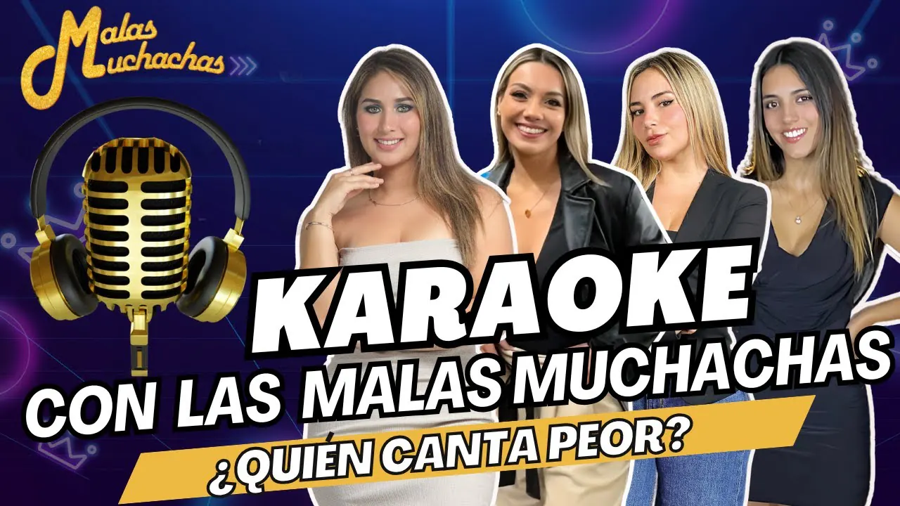 Reproducir: ¡Noche de karaoke con Las Malas Muchachas! ¿Quién canta peor? 🎶🔥