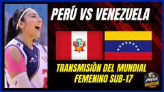 ¡PERÚ VS VENEZUELA EN VIVO! LA BICOLOR VA POR EL GOLPE EN EL MUNDIAL SUB-17 DE VÓLEY