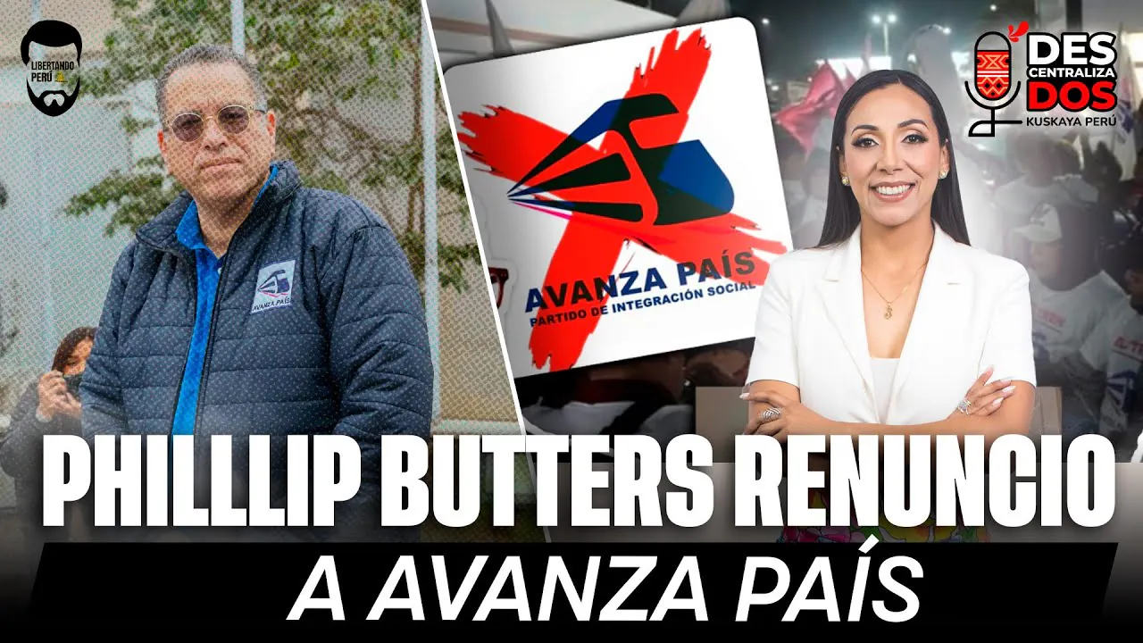 Reproducir: PHILLLIP BUTTERS RENUNCIO A AVANZA PAÍS  | DESCENTRALIZADOS