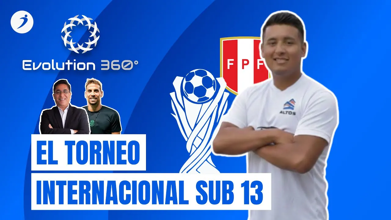 Reproducir: La Supercopa Internacional sub 13 Altos |  EVOLUTION 360