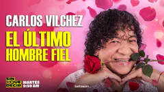 CARLOS VÍLCHEZ: DEMASIADO BUENO PARA SER VERDAD | SIN MÁS QUE DECIR | +QTV