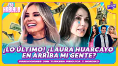¡ESCÁNDALO! MAGALY ARREMETE CONTRA MAJU ¿LAURA HUARCAYO EN ARRIBA MI GENTE? ESO HÁBLALO