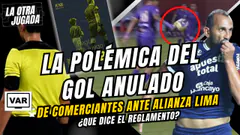 CON AUDIOS DEL VAR: EL GOL DE COMERCIANTES ANULADO ANTE ALIANZA LIMA - ¿QUÉ DICE EL REGLAMENTO?