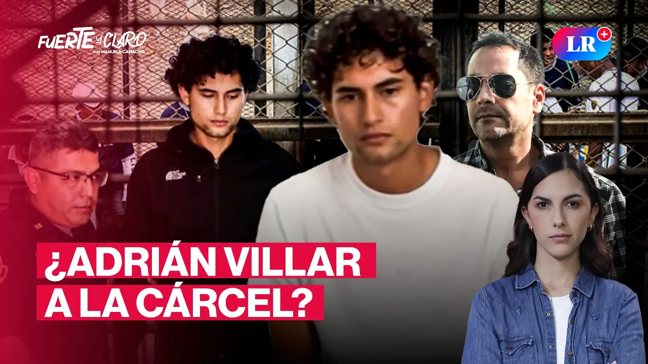 Reproducir: ADRIÁN VILLAR ANTE LA JUSTICIA: HOY SE DEFINE SU FUTURO | CASO LIZETH MARZANO | FUERTE Y CLARO