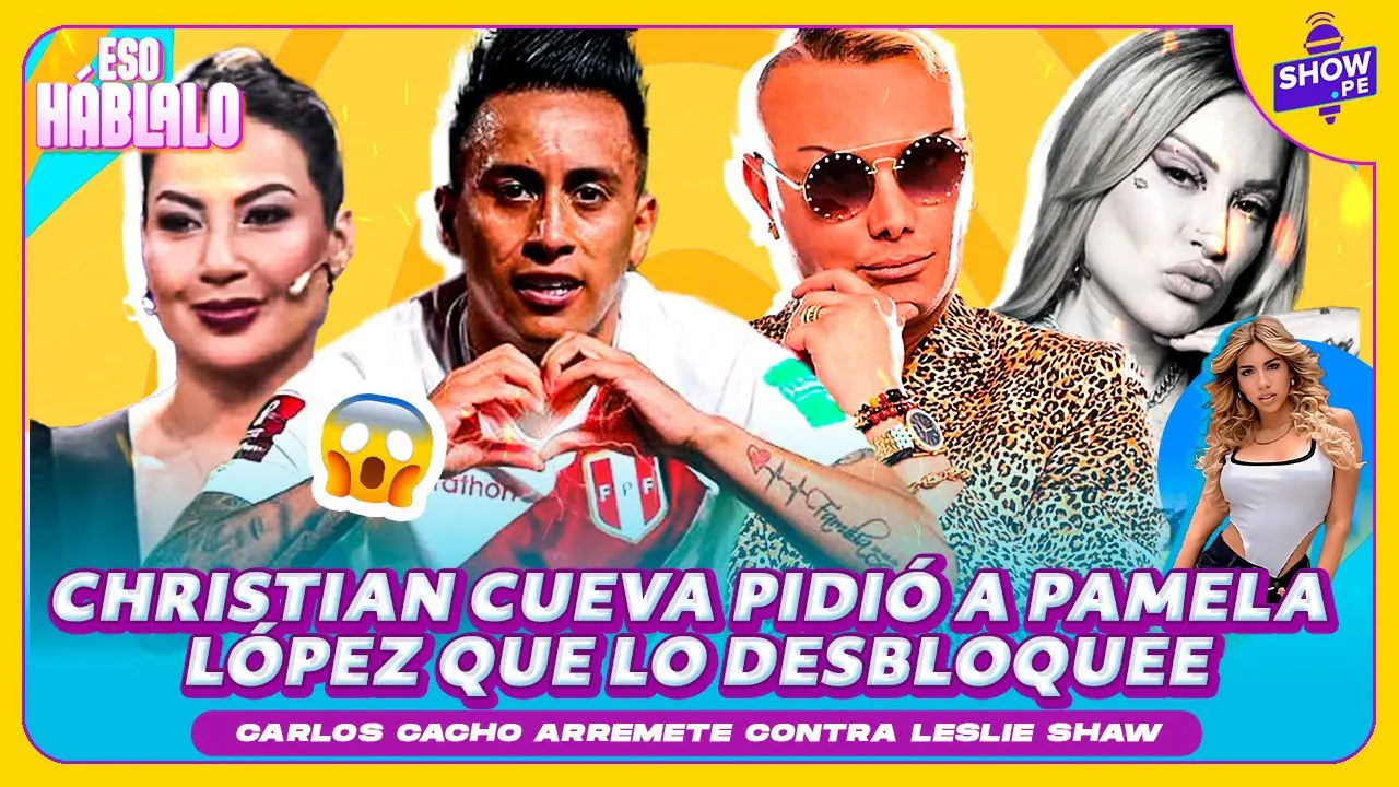 Reproducir: 🔥CUEVA PIDE A PAMELA LÓPEZ QUE LO DESBLOQUEE! CARLOS CACHO ARREMETE CONTRA LA GRINGA 🎤 ESO HÁBLALO🔥