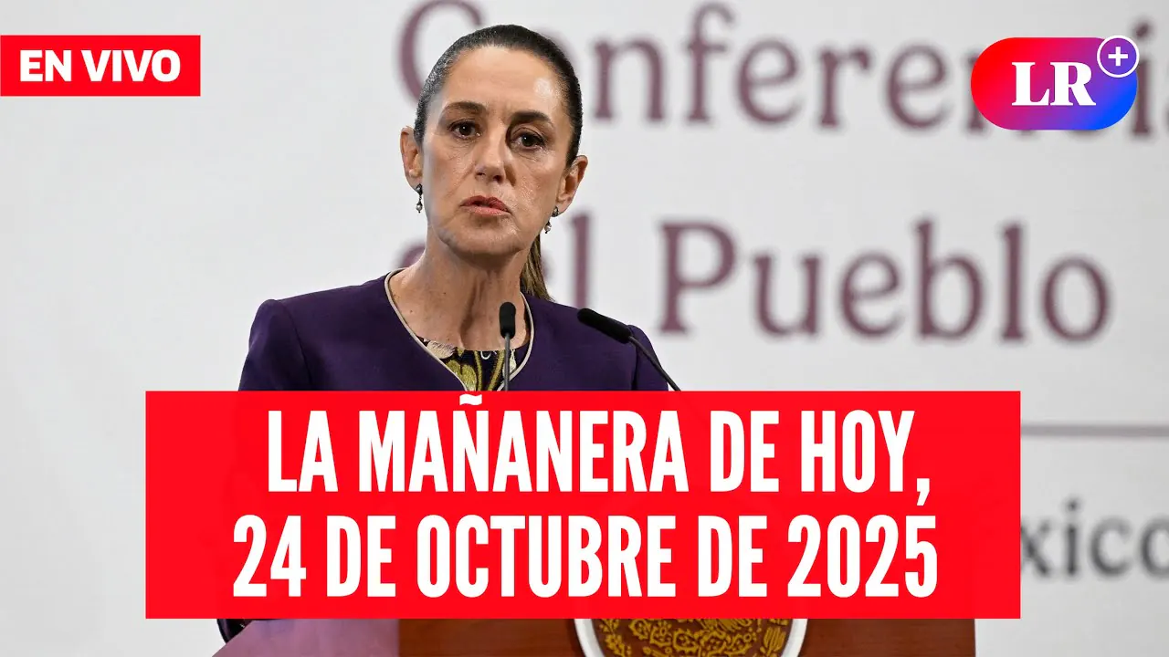 Reproducir: 🔴 Claudia Sheinbaum EN VIVO en la Mañanera de HOY, 24 de octubre 2025 | #EnDirectoLR