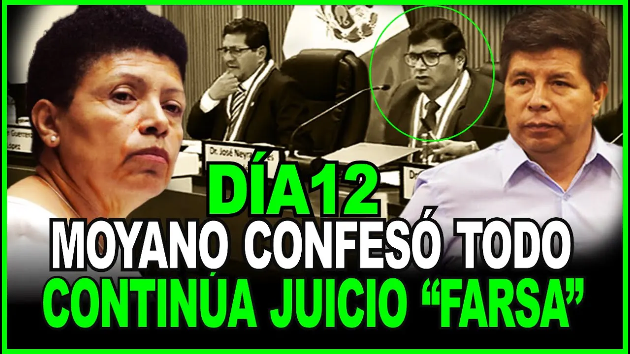 Reproducir: 🔴PEDRO CASTILLO: DECLARA CONGRESISTA MOYANO Y OTROS JUCIO "FARSA" DIA 12
