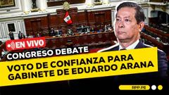 #ENVIVO | Gabinete de EDUARDO ARANA solicita VOTO DE CONFIANZA al CONGRESO #RPPESPECIALES