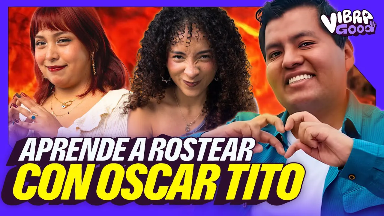 Reproducir: APRENDEMOS A ROSTEAR CON OSCAR TITO | ¿Qué DECIRLE A TU EX para que YA NO VUELVA MÁS? | VIBRA GOOD