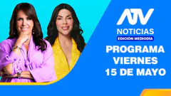 ATV Noticias Edición Mediodía EN VIVO - 15 de MAYO de 2026