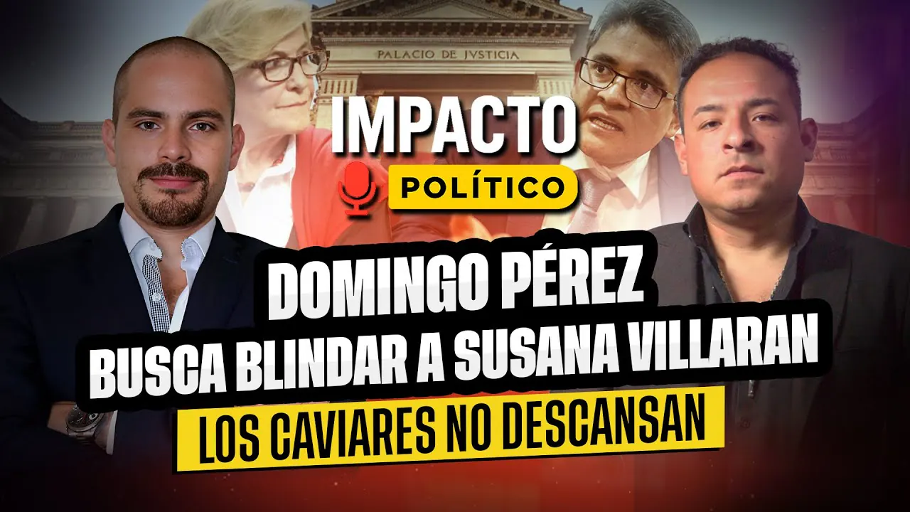 Reproducir: DOMINGO PÉREZ BUSCA BLINDAR A SUSANA VILLARAN - LOS CAVIARES NO DESCANSAN