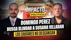 DOMINGO PÉREZ BUSCA BLINDAR A SUSANA VILLARAN - LOS CAVIARES NO DESCANSAN