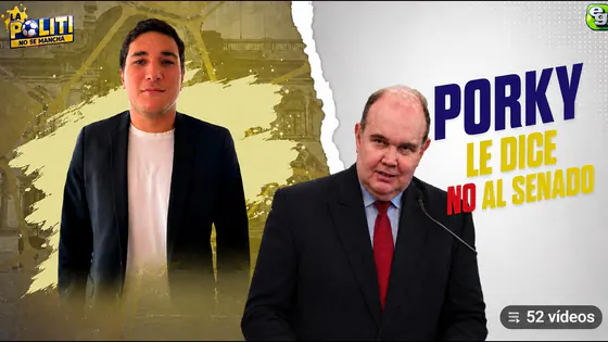 [POLITI] PORKY LE DICE NO AL SENADO
