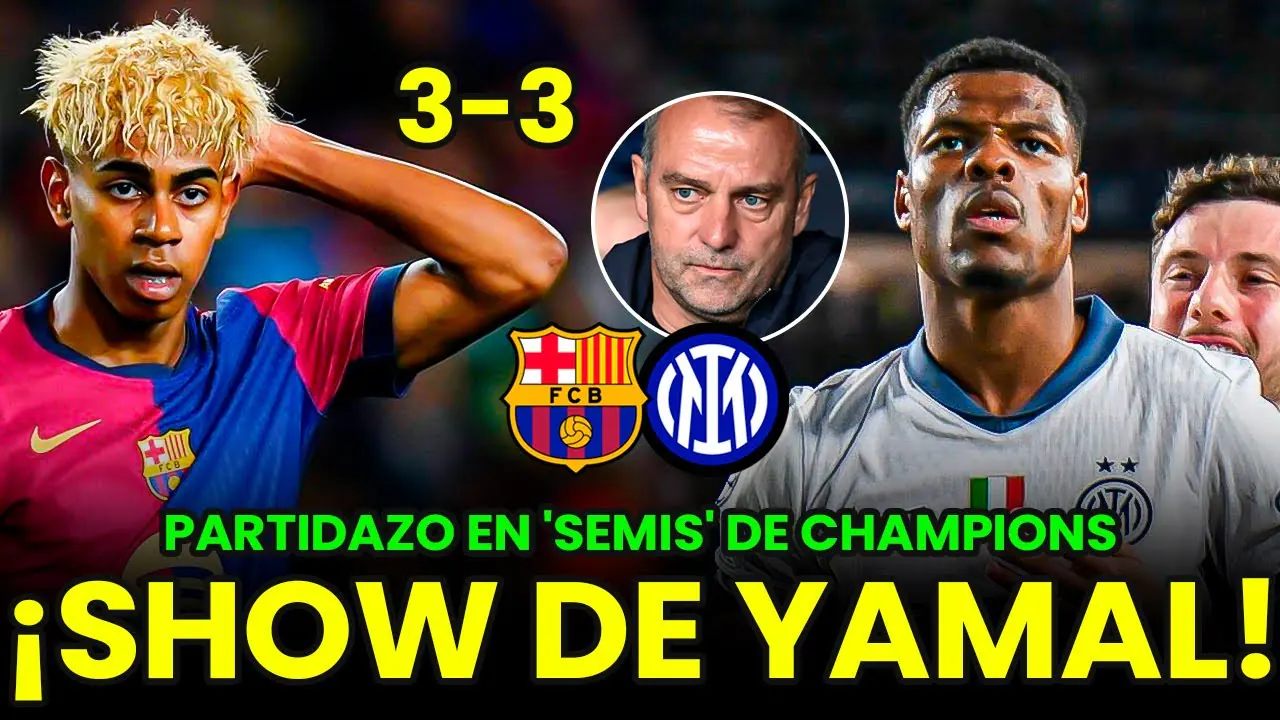 Reproducir: ¡SHOW DE LAMINE YAMAL! BARCELONA E INTER EMPATARON 3-3 EN UN PARTIDAZO, ¿QUIÉN PASARÁ A LA FINAL?