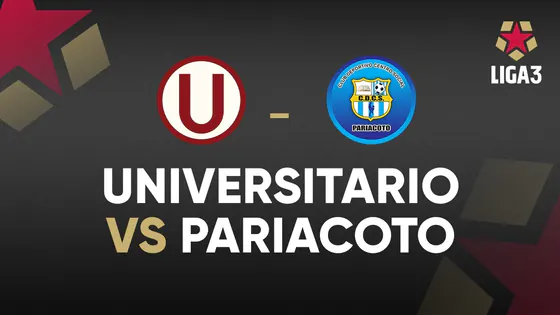 EN VIVO | UNIVERSITARIO VS PARIACOTO | LIGA 3 | FECHA 9