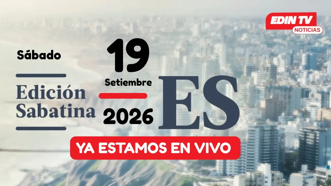 Reproducir: 🔴 EN VIVO Edición Sabatina │Sábado 19 de setiembre de 2026