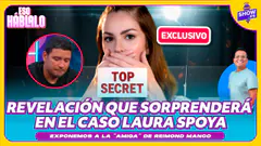 ¡EXCLUSIVA DE SHOW PE! UNA REVELACIÓN QUE SORPRENDERÁ EN EL CASO LAURA SPOYA