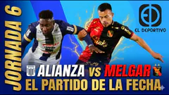 EN VIVO: SE VIENE LA JORNADA 6, ALIANZA Y MELGAR EN EL PARTIDO DE LA FECHA | EL DEPORTIVO DIGITAL