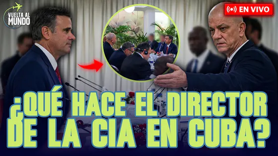 #ENVIVO | ¡DIRECTOR DE LA CIA SE REÚNE CON EL GOBIERNO CUBANO! ¿DE QUÉ HABLARON? #VUELTAALMUNDO