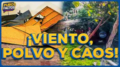 FUERTES VIENTOS GENERARON LEVANTAMIENTO DE POLVO Y DAÑOS MATERIALES #PUROSFACTOS