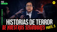 EN VIVO HISTORIAS PARANORMALES REALES DE NUESTROS SEGUIDORES PARTE 5 #VIAJEAOTRADIMENSIÓN