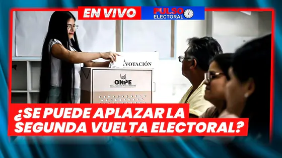 EN VIVO – ¿ES PROBABLE APLAZAR LA SEGUNDA VUELTA ELECTORAL? | PULSO ELECTORAL